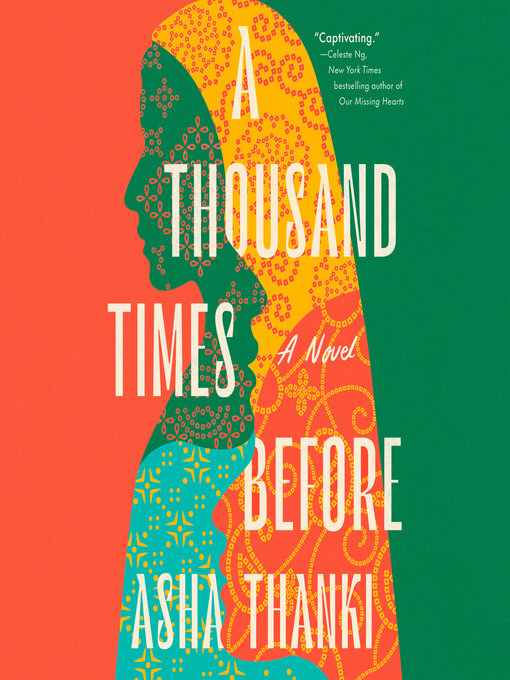 Title details for A Thousand Times Before by Asha Thanki - Available